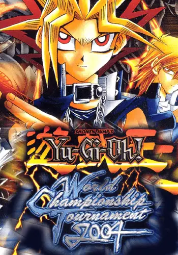 Yu-Gi-Oh! World Championship Tournament 2004 [USA]